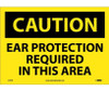 Caution: Ear Protection Required In This Area - 10X14 - PS Vinyl - C73PB