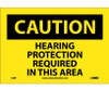 Caution: Hearing Protection Required In This Area - 7X10 - PS Vinyl - C88P