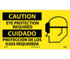 Caution Eye Protection Required (Bilingual W/Graphic) 10X18 Ps Vinyl
