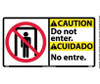 Caution Do Not Enter (Bilingual W/Graphic) 10X18 Ps Vinyl