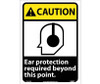 Caution Ear Protection Required Beyond This Point 14X10 Ps Vinyl