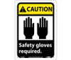 Caution Safety Gloves Required (W/Graphic) 10X7 Rigid Plastic