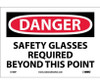 Danger: Safety Glasses Required Beyond This Point - 7X10 - PS Vinyl - D108P