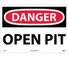 Danger: Open Pit - 14X20 - Rigid Plastic - D109RC