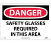 Danger: Safety Glasses Required In This Area - 10X14 - .040 Alum - D11AB