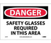 Danger: Safety Glasses Required In This Area - 7X10 - PS Vinyl - D11P