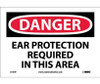 Danger: Ear Protection Required In This Area - 7X10 - PS Vinyl - D134P