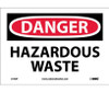 Danger: Hazardous Waste - 7X10 - PS Vinyl - D140P