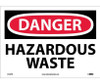 Danger: Hazardous Waste - 10X14 - PS Vinyl - D140PB
