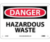 Danger: Hazardous Waste - 7X10 - Rigid Plastic - D140R