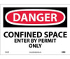 Danger: Confined Space Enter By Permit Only - 10X14 - PS Vinyl - D162PB