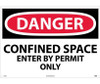 Danger Confined Space Enter By Permit Only 20X28 Rigid Plastic