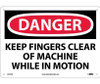 Danger Keep Fingers Clear Of Machine While In Motion 10X14 .040 Alum