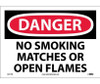 Danger: No Smoking Matches Or Open Flames - 10X14 - PS Vinyl - D217PB