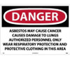 Danger: Asbestos May Cause Cancer  - 20 X 28 - .040 Alum - D23AD