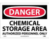 Danger: Chemical Storage Area Authorized Personnel - 10X14 - PS Vinyl - D240PB