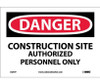 Danger: Construction Site Authorized Personnel - 7X10 - PS Vinyl - D247P