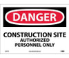 Danger: Construction Site Authorized Personnel - 10X14 - PS Vinyl - D247PB