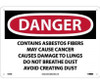 Danger: Contains Asbestos Fibers May Cause Cancer Causes  Do Not Breathe Dust Avoid Creating Dust - 10 X 14 - .040 Alum - SPD24AB