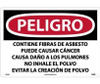 Danger: Contains Asbestos Fibers May Cause Cancer Causes  Do Not Breathe Dust Avoid Creating Dust - 14 X 20 - .040 Alum - SPD24AC