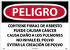 Label - Danger: Contains Asbestos Fibers May Cause Cancer Causes  Do Not Breathe Dust Avoid Creating Dust - 20 X 28 - PS Vinyl - SPD24PD