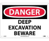 Danger: Deep Excavation Beware - 10X14 - Rigid Plastic - D256RB