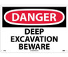 Danger: Deep Excavation Beware - 14X20 - Rigid Plastic - D256RC
