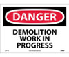 Danger Demolition Work In Progress 10X14 Ps Vinyl
