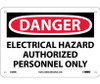 Danger: Electrical Hazard Authorized Personnel Only - 7X10 - Rigid Plastic - D268R