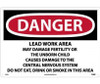 Danger: Lead Work Area May Damage Fertility  Do Not Eat - Drink Or Smoke In This Area - 14 X 20 - .040 Alum - D26AC
