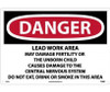 Danger: Lead Work Area May Damage Fertility  Do Not Eat - Drink Or Smoke In This Area - 14 X 20 - .040 Alum - D26AC