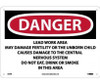 Danger Lead Work Area May Damage Fertility Or The Unborn Child Causes Damage To The Central Nervous System Do Not Eat Drink Or Smoke In This Area 10 X 14 Ps Vinyl