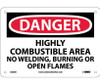 Danger: Highly Combustible Area No Welding Burning - 7X10 - Rigid Plastic - D292R
