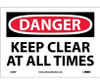 Danger: Keep Clear At All Times - 7X10 - PS Vinyl - D298P