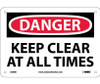 Danger: Keep Clear At All Times - 7X10 - Rigid Plastic - D298R