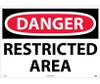 Danger: Restricted Area - 20X28 - .040 Alum - D314AD