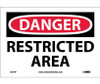 Danger: Restricted Area - 7X10 - PS Vinyl - D314P