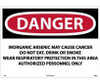 Danger: Inorganic Arsenic May Cause Cancer Do Not Eat - Drink Or Smoke - 20 X 28 - .040 Alum - D32AD