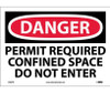 Danger: Permit Required Confined Space Do Not Enter - 10X14 - PS Vinyl - D360PB