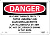 Danger: Lead May Damage Fertility Do Not Eat - Drink Or Smoke In This Area - 7 X 10 - .040 Alum - D36A
