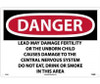 Danger: Lead May Damage Fertility Do Not Eat - Drink Or Smoke In This Area - 14 X 20 - .040 Alum - D36AC