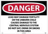 Danger: Lead May Damage Fertility Do Not Eat - Drink Or Smoke In This Area - 20 X 28 - PS Vinyl - D36PD