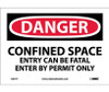 Danger: Confined Space Entry Can Be Fatal - 7X10 - PS Vinyl - D371P