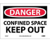 Danger: Confined Space Keep Out - 7X10 - PS Vinyl - D372P