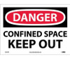 Danger: Confined Space Keep Out - 10X14 - PS Vinyl - D372PB