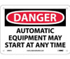 Danger: Automatic Equipment May Start At Anytime - 7X10 - Rigid Plastic - D401R