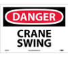 Danger: Crane Swing - 10X14 - PS Vinyl - D405PB