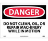 Danger: Do Not Clean Oil Or Repair Machinery - 10X14 - PS Vinyl - D407PB