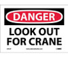 Danger: Look Out For Crane - 7X10 - PS Vinyl - D412P