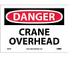 Danger: Crane Overhead - 7X10 - PS Vinyl - D425P